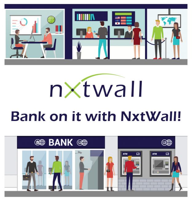 Bank on it with NxtWall Bank on it with NxtWall